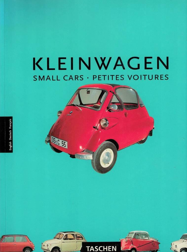 Kleinwagen - Small cars = Petites voitures