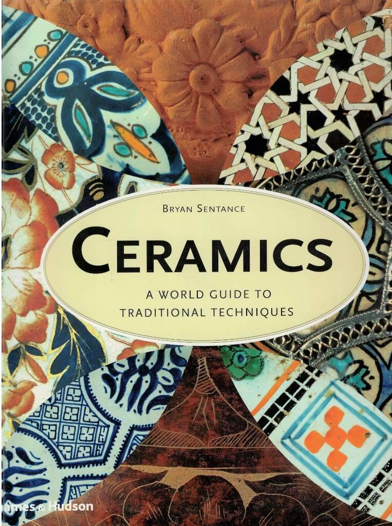 Ceramics - a world guide to traditional techniques