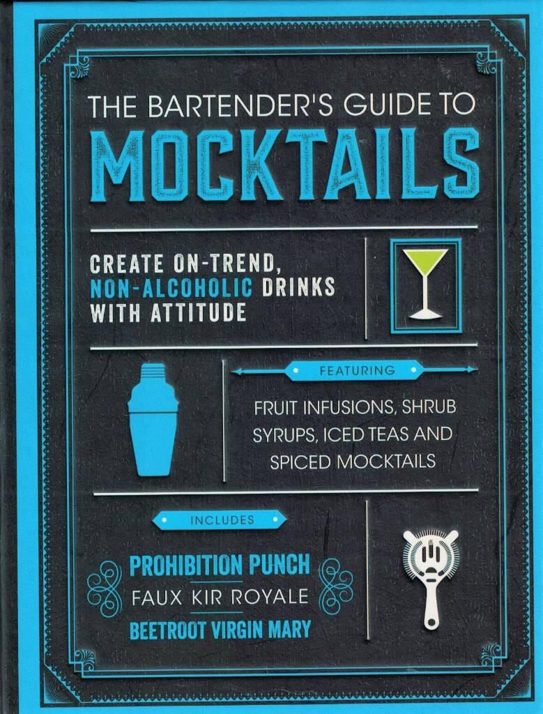 Bartenders guide to mocktails - create on-trend, non-alcoholic drinks with