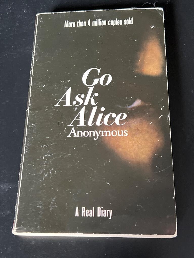 Go ask Alice