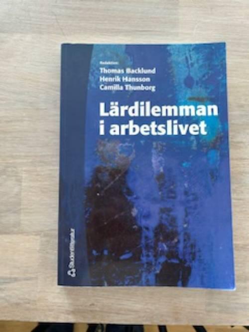 L&auml;rdilemman i arbetslivet