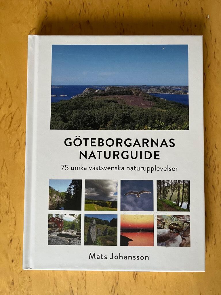 G&ouml;teborgarnas naturguide