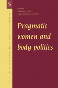 Pragmatic women and body politics