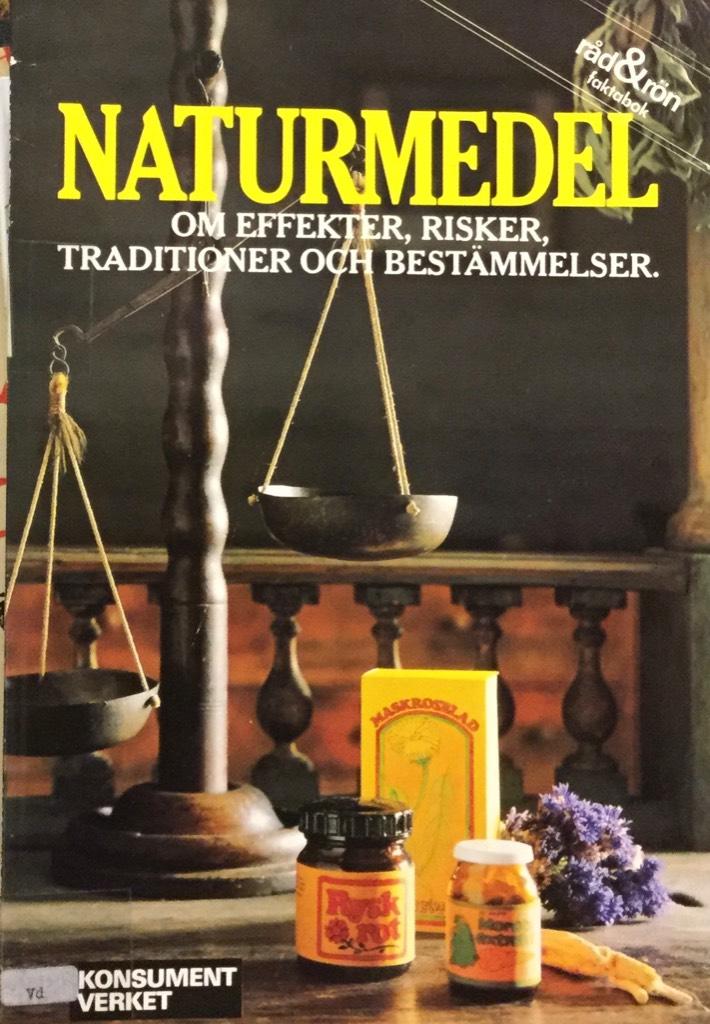 Naturmedel : [om effekter, risker, traditioner och bestämmelser]