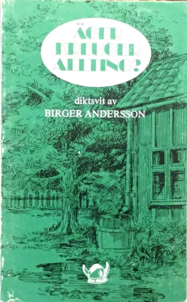 &Auml;ger Kreuger allting? : diktsvit