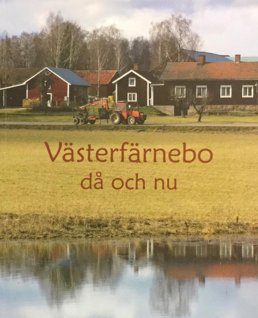 V&auml;sterf&auml;rnebo d&aring; och nu