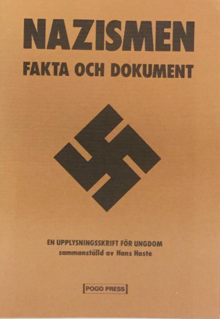 Nazismen : fakta och dokument : en upplysningsskrift f&ouml;r ungdom