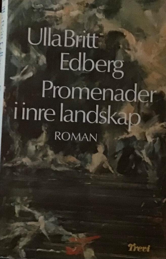 Promenader i inre landskap : roman