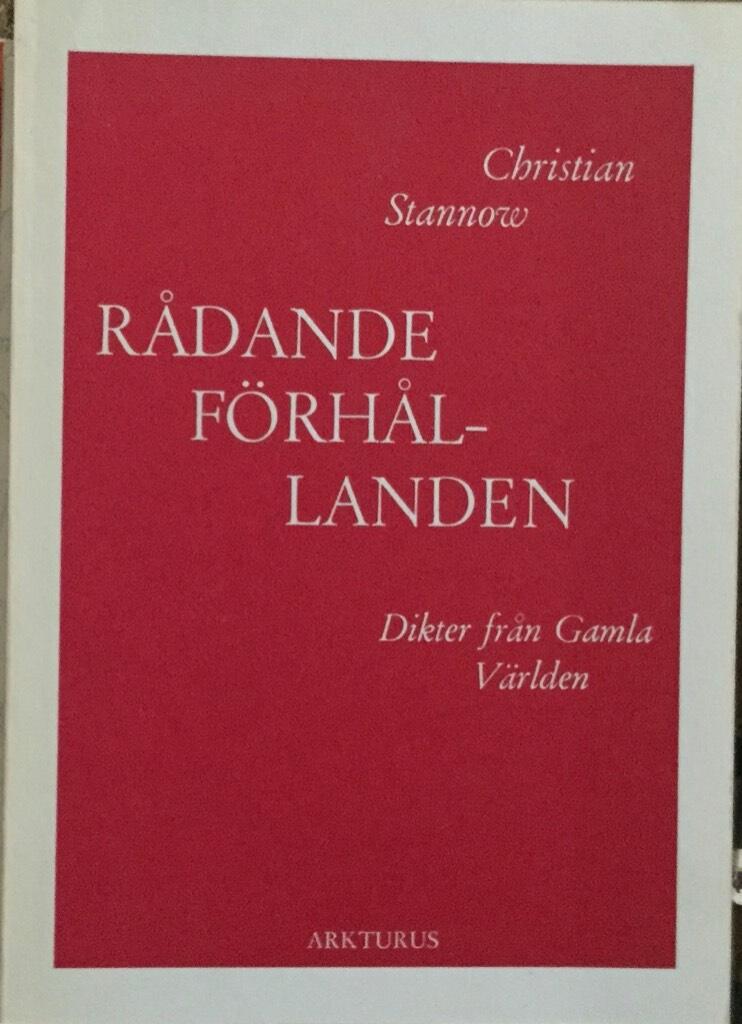 R&aring;dande f&ouml;rh&aring;llanden : dikter fr&aring;n gamla v&auml;rlden