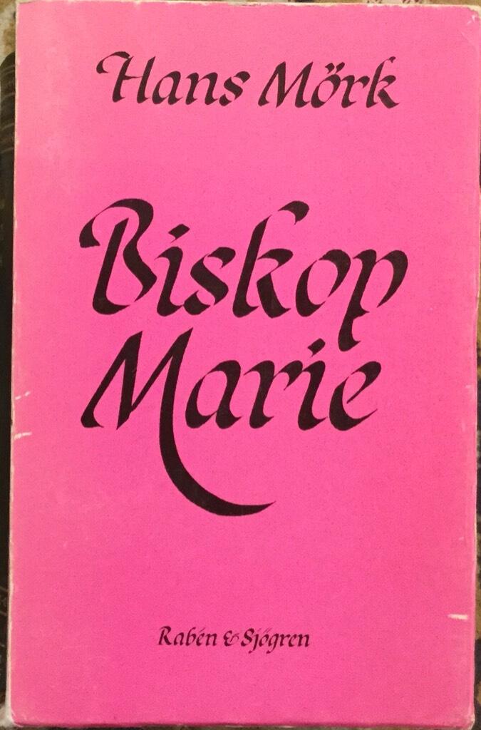 Biskop Marie : ensamhetens konster