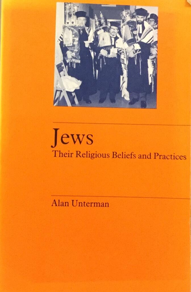 Jews : their religious beliefs and practices
