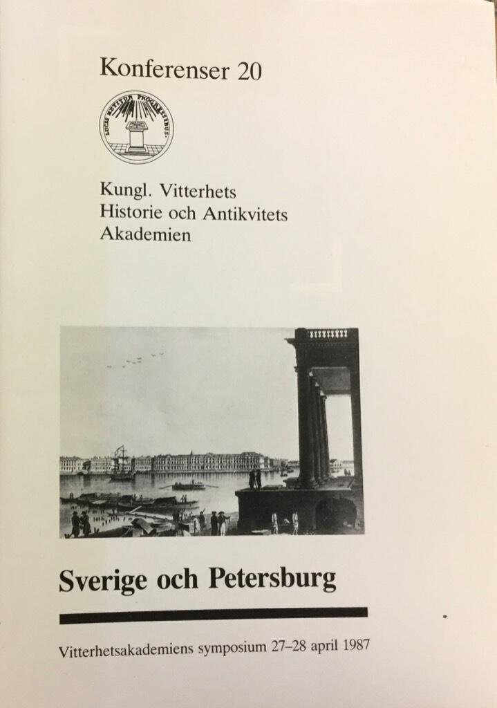 Sverige och Petersburg : Vitterhetsakademiens symposium 27-28 april 1987