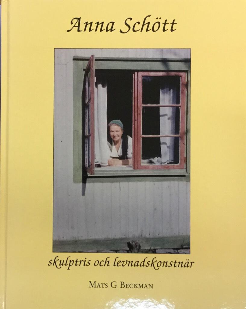 Anna Schött : skulptris och levnadskonstnär