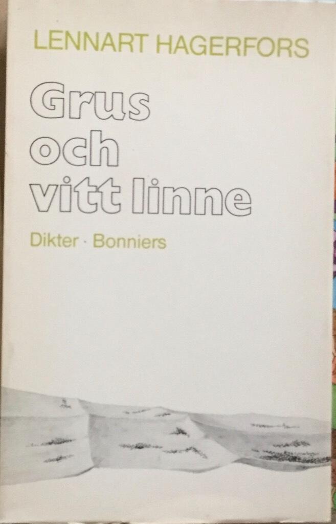 Grus och vitt linne : dikter
