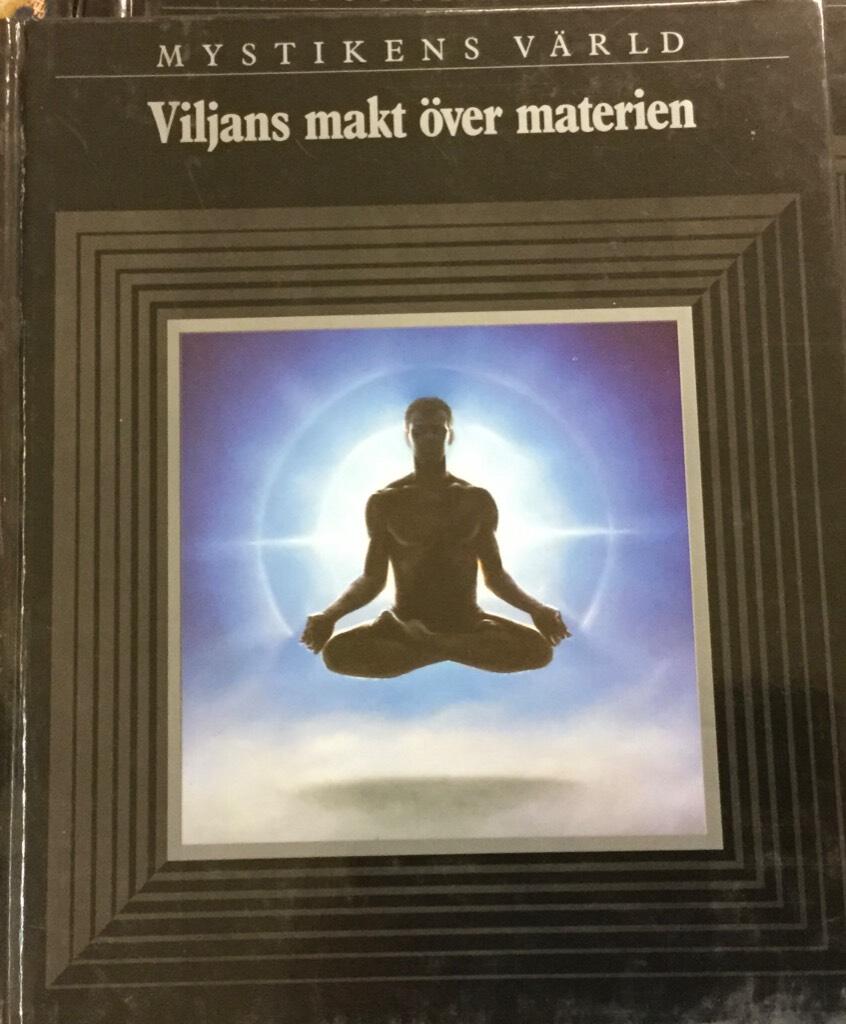 Viljans makt &ouml;ver materien