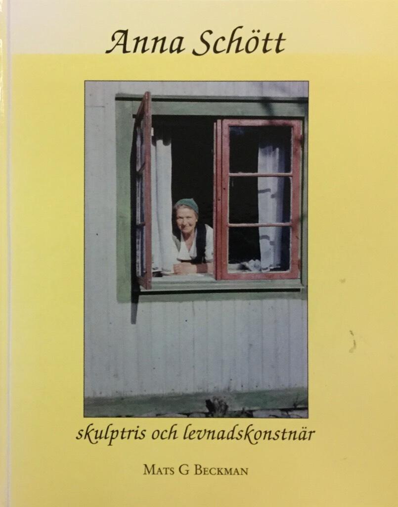 Anna Sch&ouml;tt : skulptris och levnadskonstn&auml;r