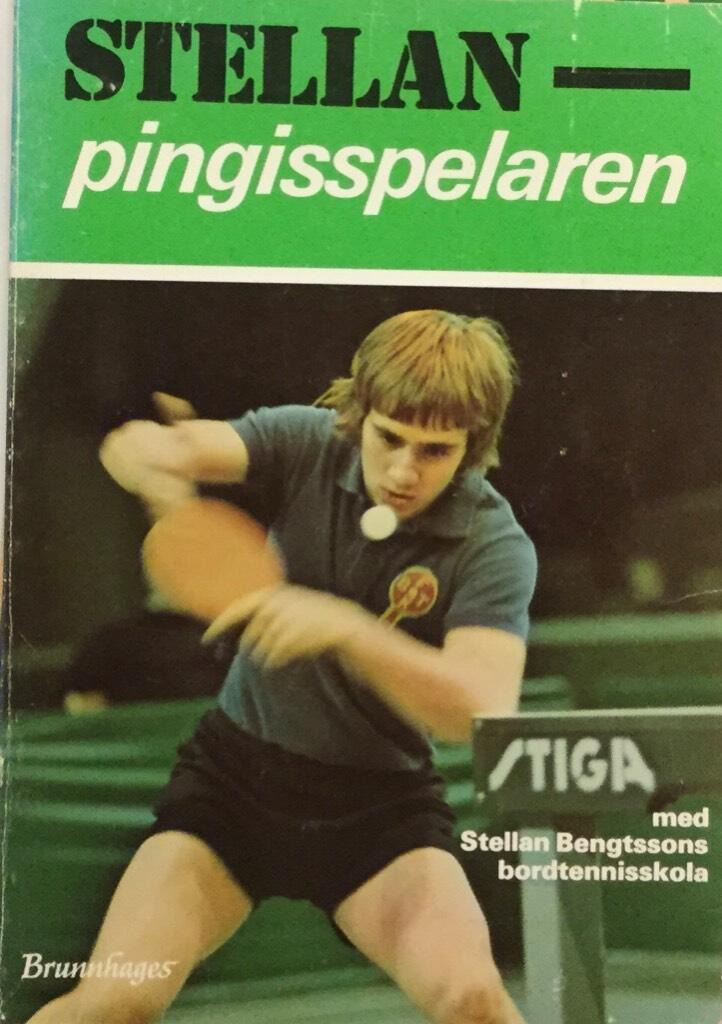 Stellan - pingisspelaren : med Stellan Bengtssons bordtennisskola