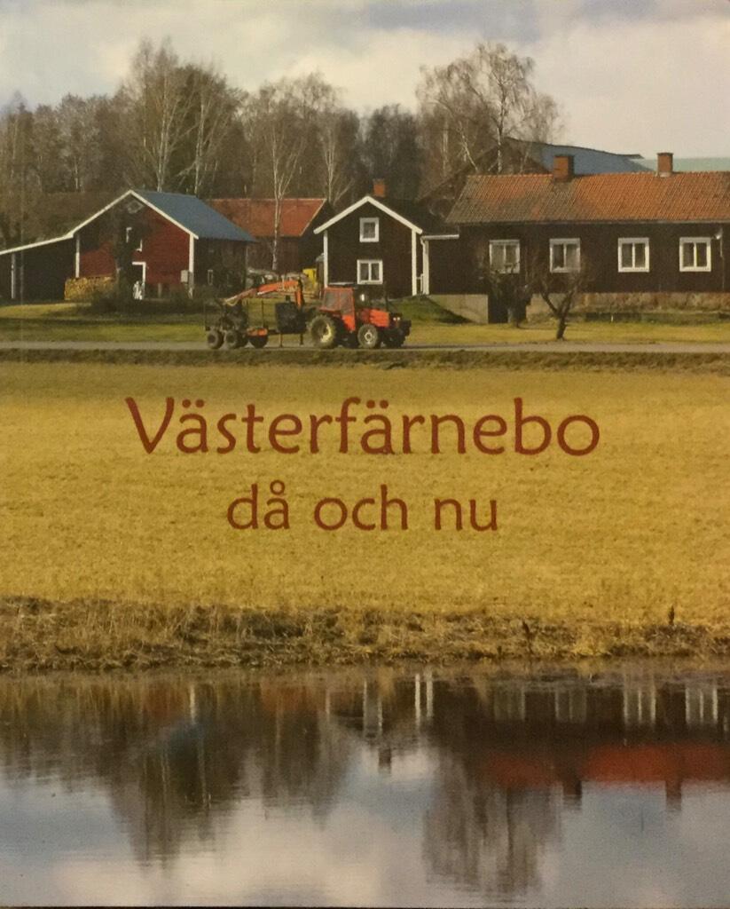 V&auml;sterf&auml;rnebo d&aring; och nu