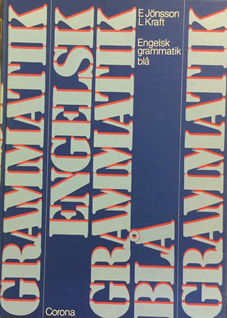 Engelsk grammatik. Bl&aring;