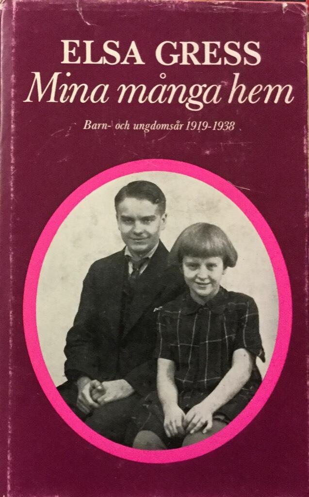 Mina m&aring;nga hem : [barn- och ungdoms&aring;r 1919-1938]
