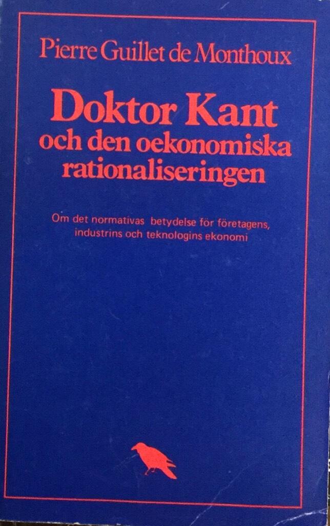 Doktor Kant och den oekonomiska rationaliseringen