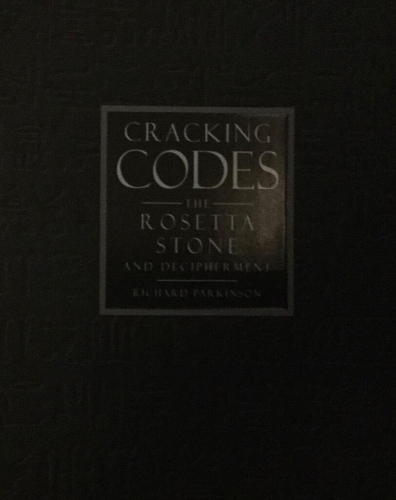 Cracking codes - the Rosetta Stone and decipherment