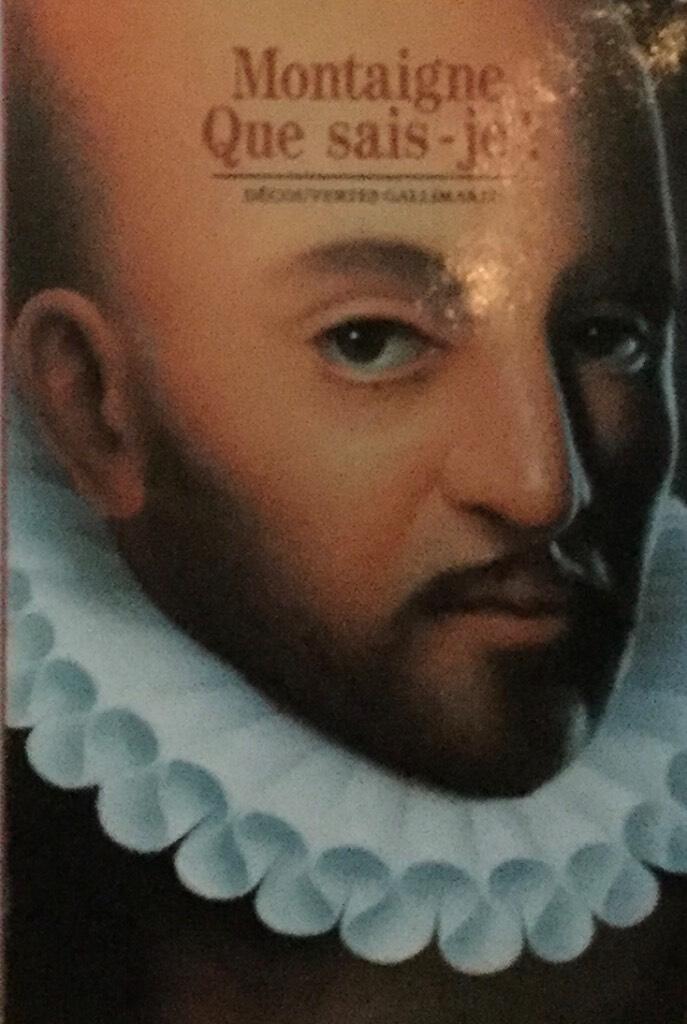 Montaigne - "que sais-je ?"