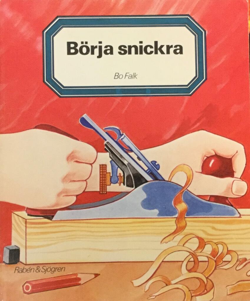 B&ouml;rja snickra