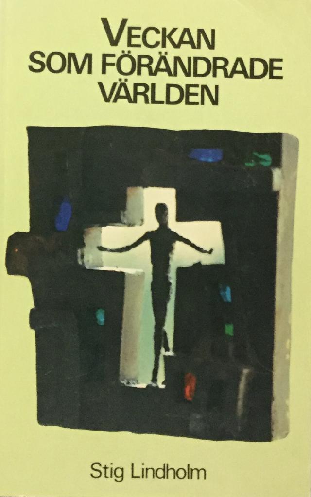 Veckan som f&ouml;r&auml;ndrade v&auml;rlden