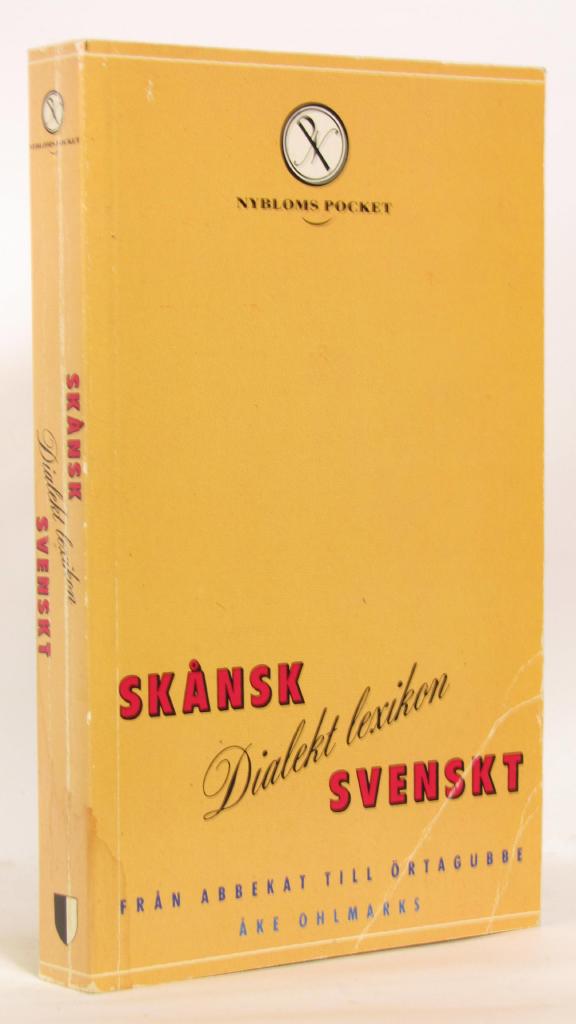 Sk&aring;nsk-svenskt dialektlexikon : [fr&aring;n abbekat till &ouml;rtagubbe]