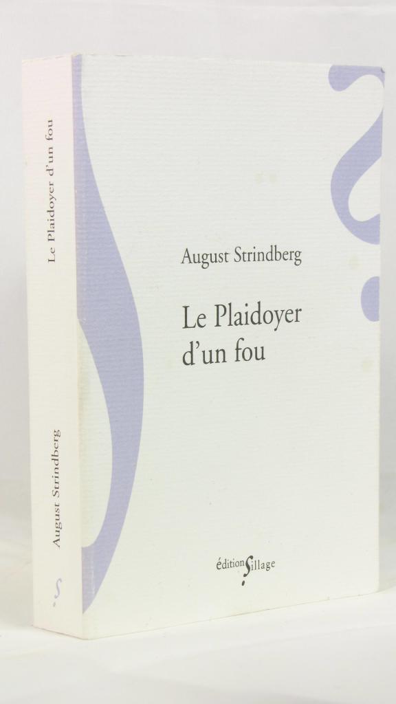 Le plaidoyer d'un fou : roman