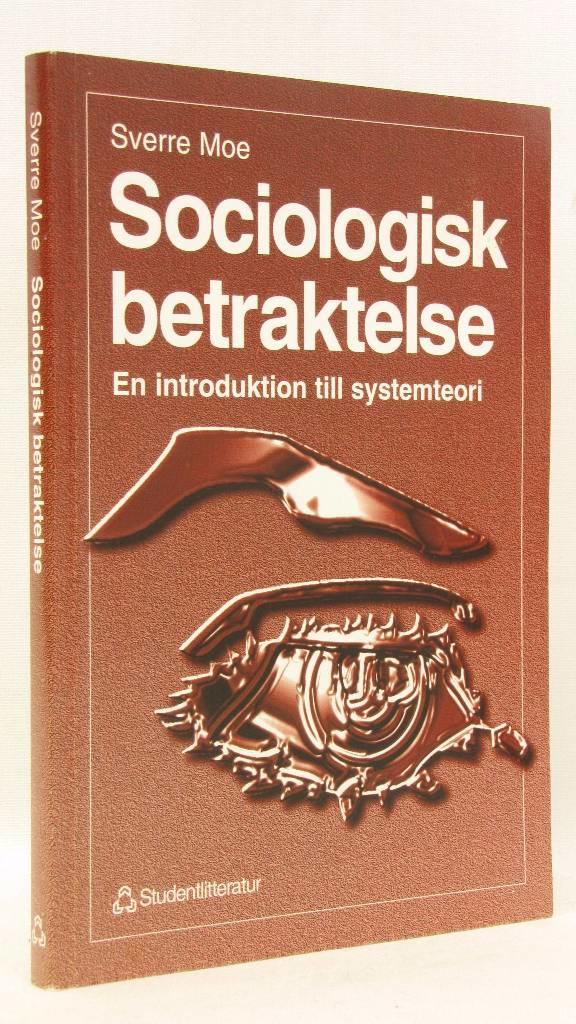 Sociologisk betraktelse - en introduktion till systemteori