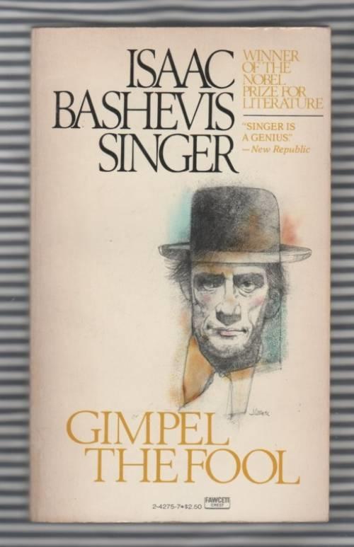 Gimpel the fool and other stories