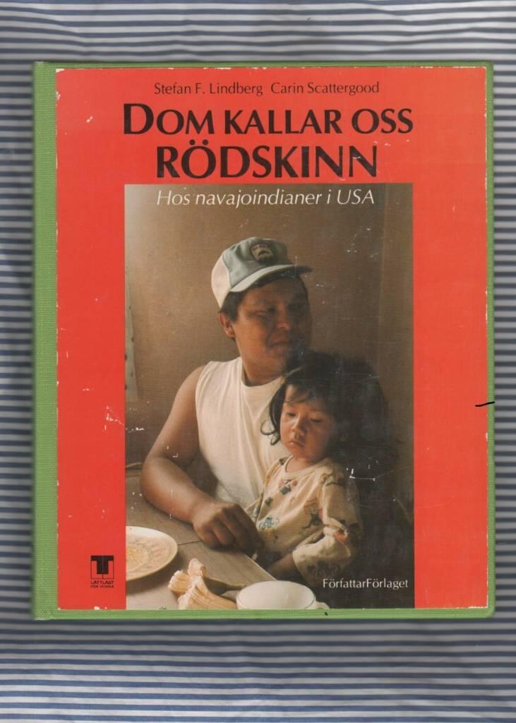 Dom kallar oss r&ouml;dskinn : hos navajoindianer i USA