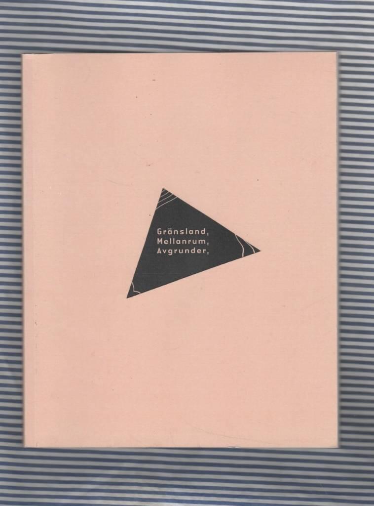 Gr&auml;nsland, Mellanrum, Avgrunder