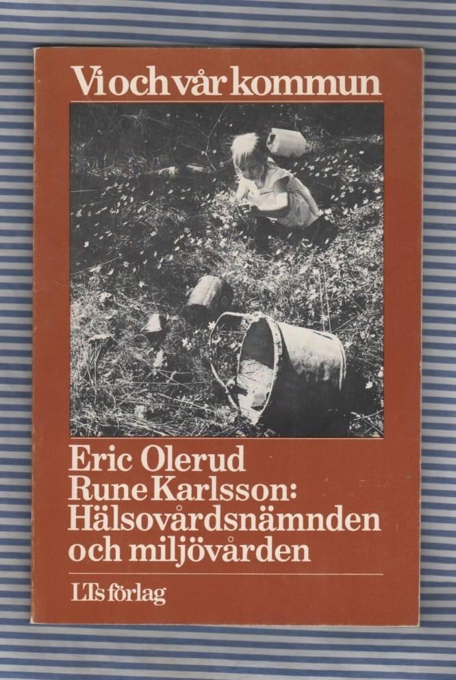 H&auml;lsov&aring;rdsn&auml;mnden och milj&ouml;v&aring;rden