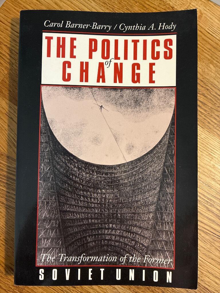 The politics of change - transformation of the former Soviet Union