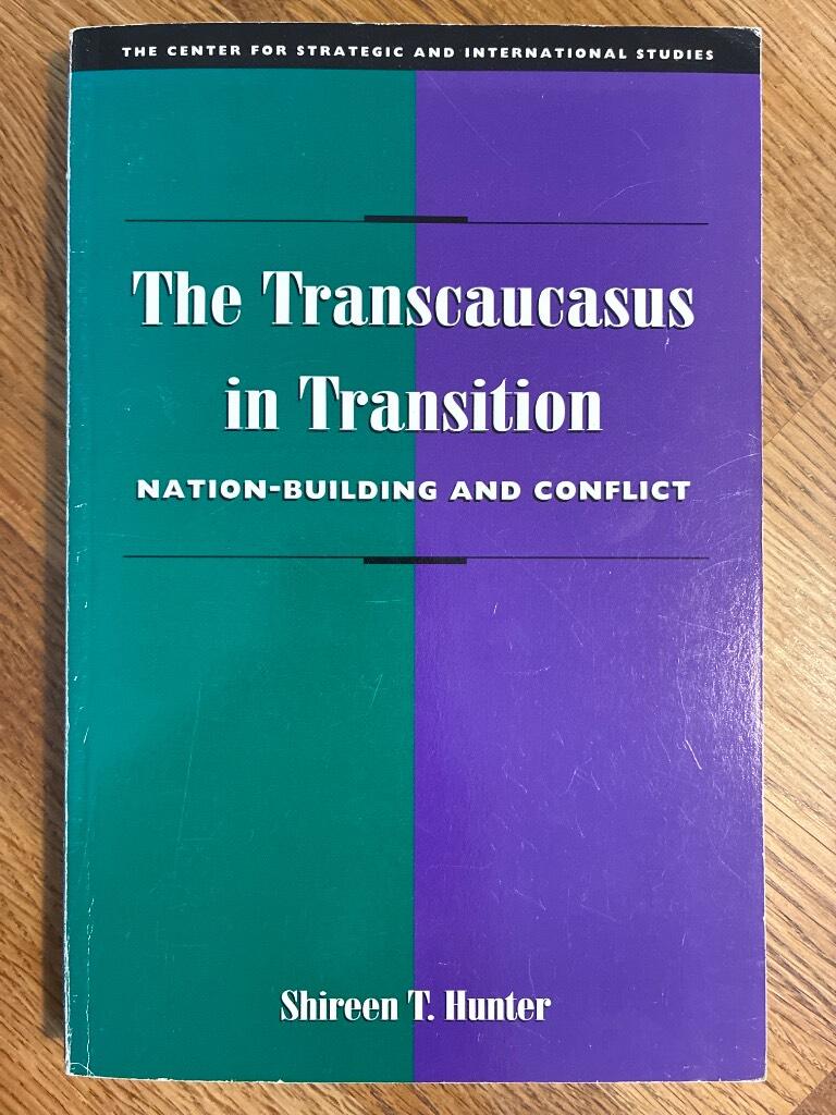 The Transcaucasus in transition - nation-building and conflict