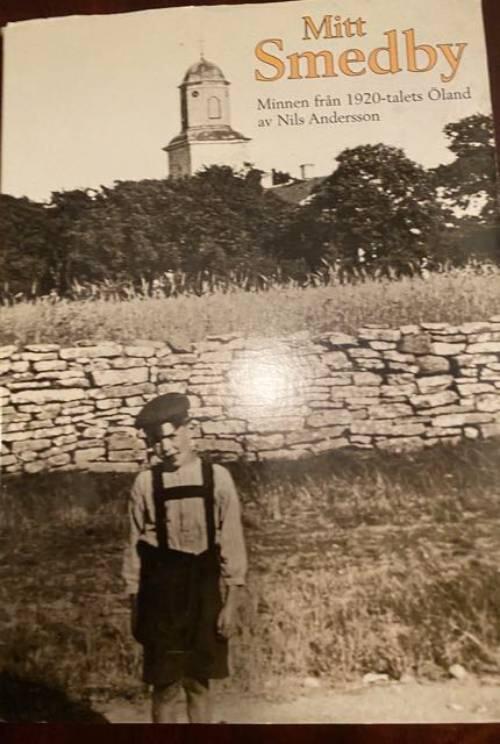 Mitt Smedby : minnen fr&aring;n 1920-talets &Ouml;land