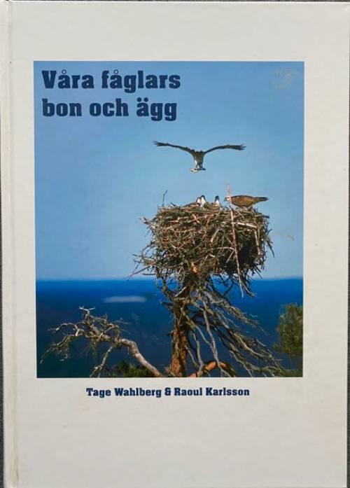 Våra fåglars bon och ägg