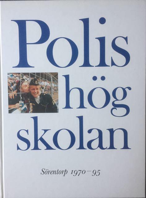 Polish&ouml;gskolan : S&ouml;rentorp 1970-95
