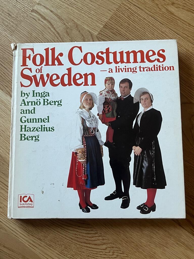 Folk costumes of Sweden : a living tradition