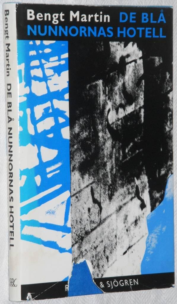 De bl&aring; nunnornas hotell