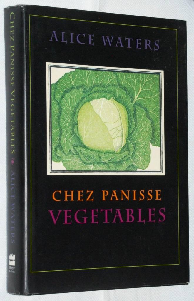 Chez Panisse vegetables
