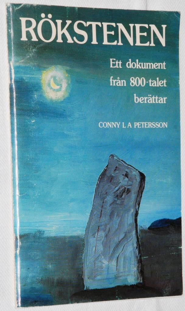 R&ouml;kstenen - ett dokument fr&aring;n 800-talet ber&auml;ttar