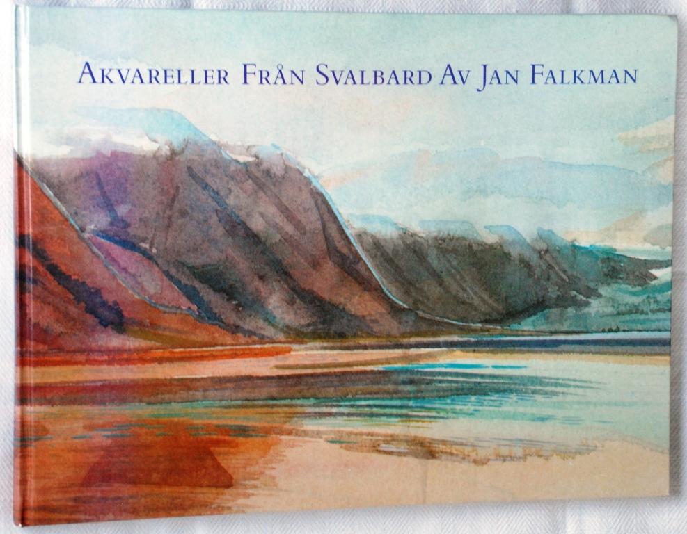 Akvareller fr&aring;n Svalbard