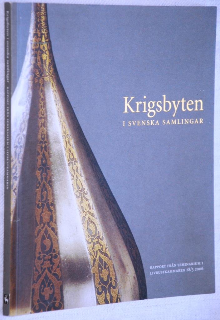 Krigsbyten i svenska samlingar
