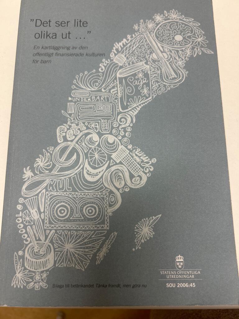 "Det ser lite olika ut- " : [Elektronisk resurs] en kartl&auml;ggning av den offentligt finansierade kulturen f&ouml;r barn : bilaga till bet&auml;nkandet T&auml;nka fram&aring;t, men g&ouml;ra nu : s&aring; st&auml;rker vi barnkulturen : rapport / av Kommitt&eacute;n Aktionsgruppen f&ouml;r barnkultur