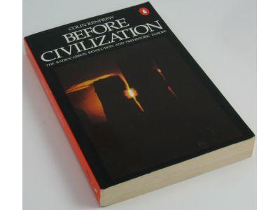 Before civilization : the radiocarbon revolution and prehistoric Europe