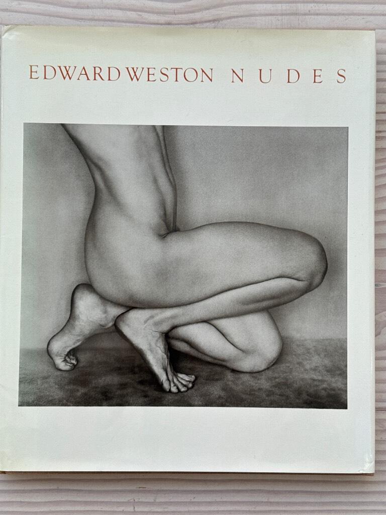 Nudes : his photographs accompanied by excerpts fron the daybooks & letters